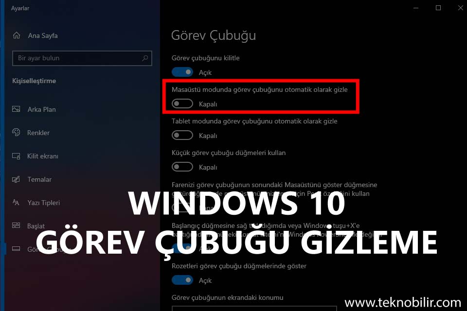 Windows 10 Görev Çubuğu Gizleme