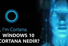 Windows 10 Cortana Nedir