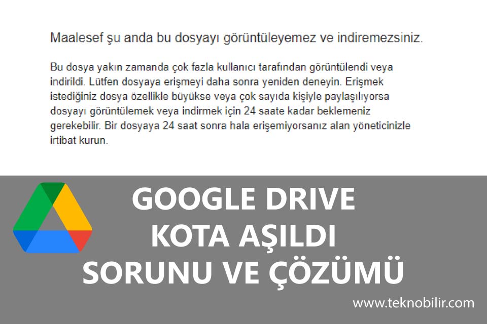 Google Drive Kota Aşıldı