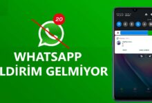 Whatsapp Bildirim Gelmiyor