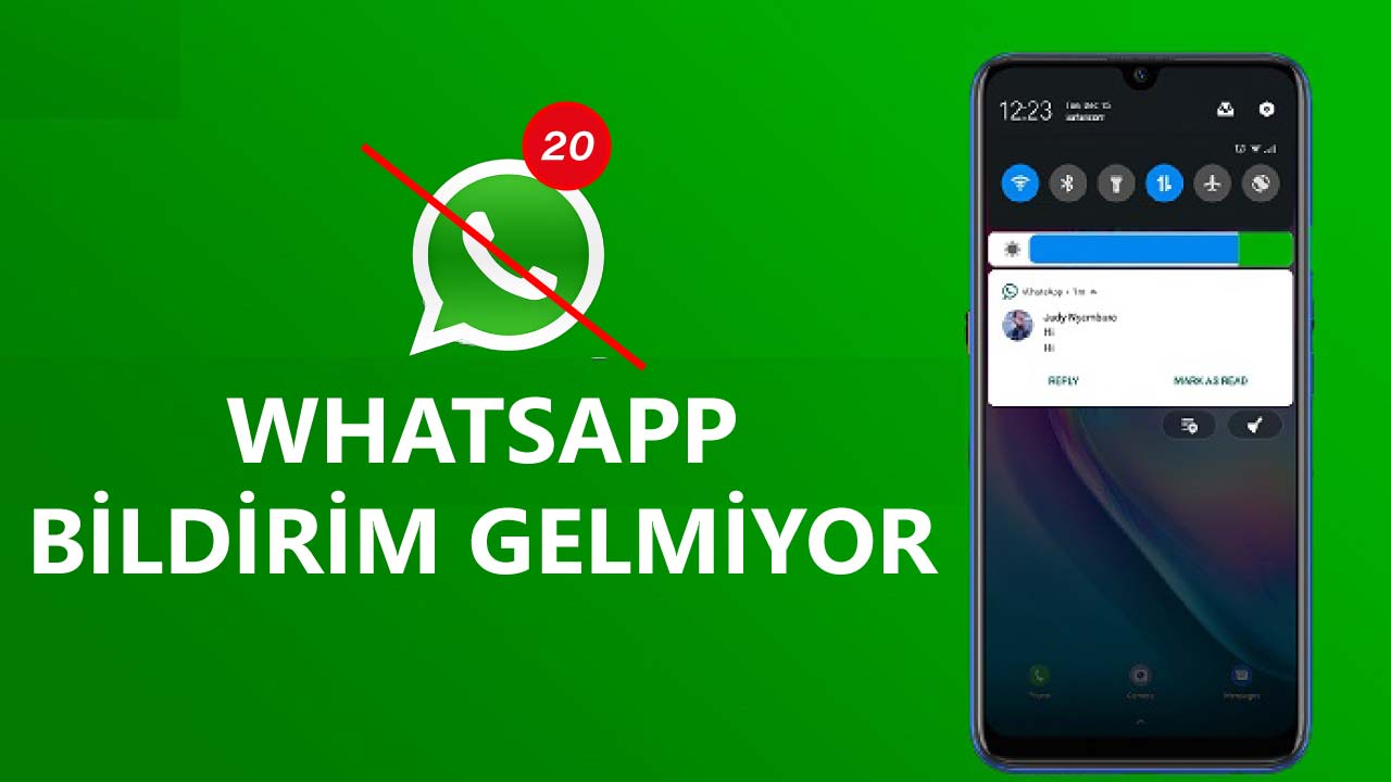 Whatsapp Bildirim Gelmiyor