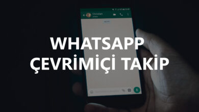 Whatsapp Çevrimiçi Takip