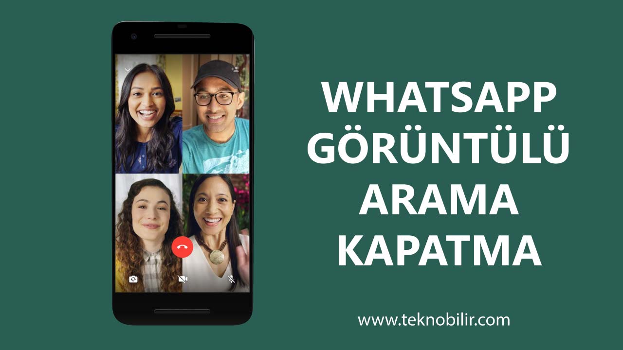 Whatsapp Görüntülü Arama Kapatma