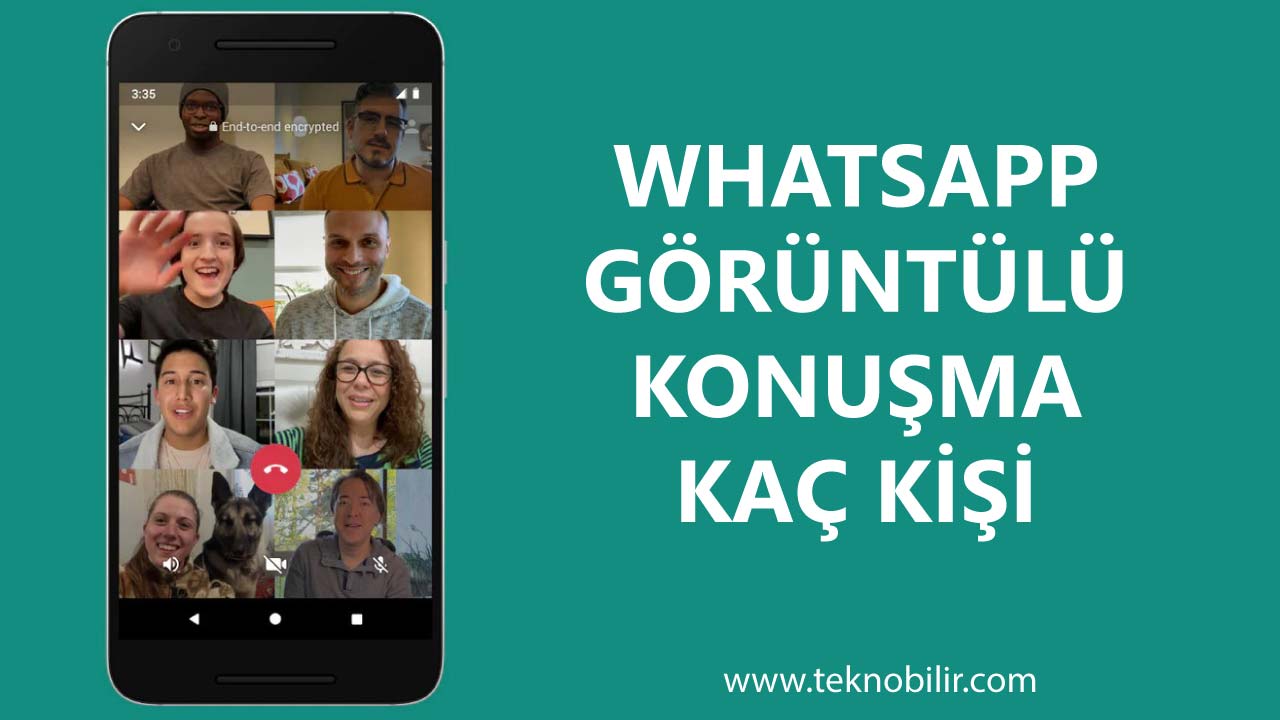 Whatsapp Görüntülü Konuşma Kaç Kişi