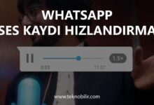 Whatsapp Ses Kaydı Hızlandırma