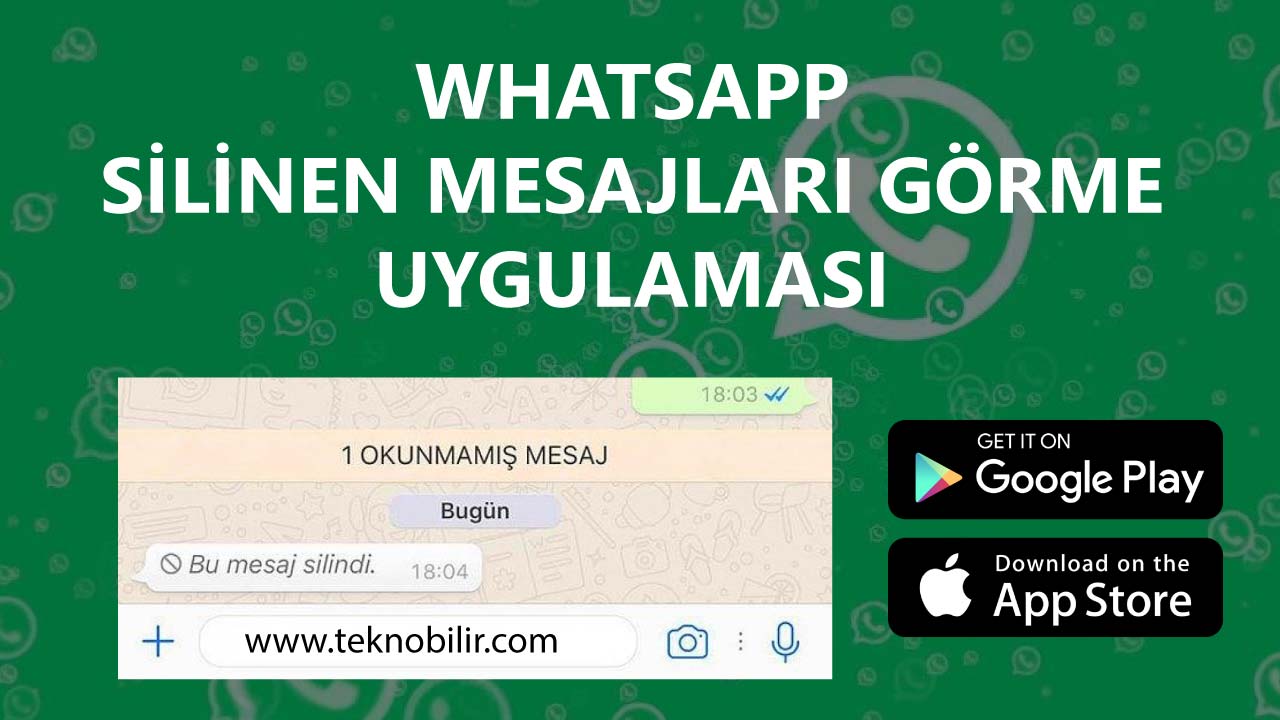 Whatsapp'ta Silinen Mesajları Görme Uygulaması
