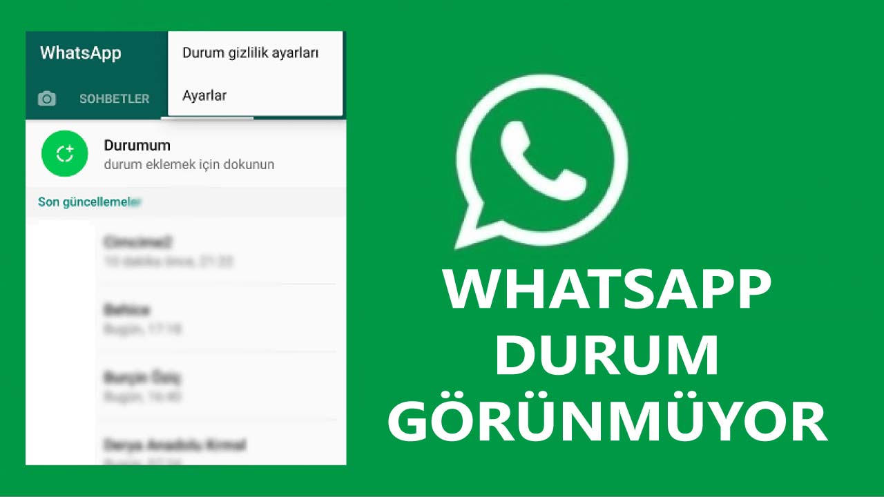 Whatsapp Durum Görünmüyor