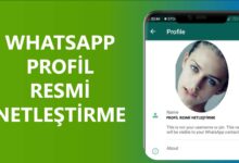 Whatsapp Profil Resmi Netleştirme