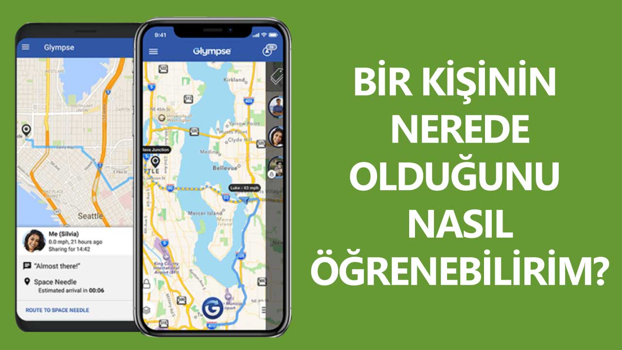 Bir Kişinin Nerede Olduğunu Nasıl Öğrenebilirim?