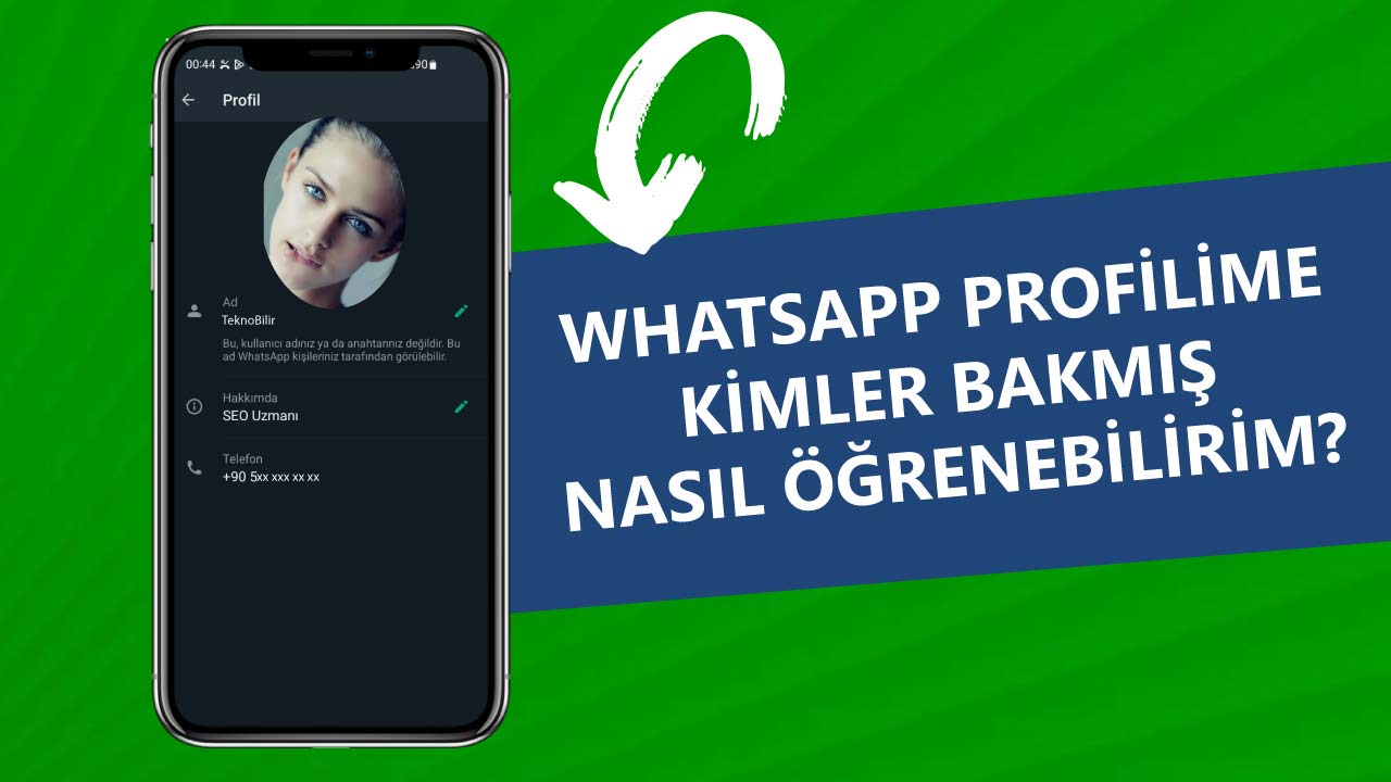 Whatsapp Profilime Kimler Bakmış Nasıl Öğrenebilirim?