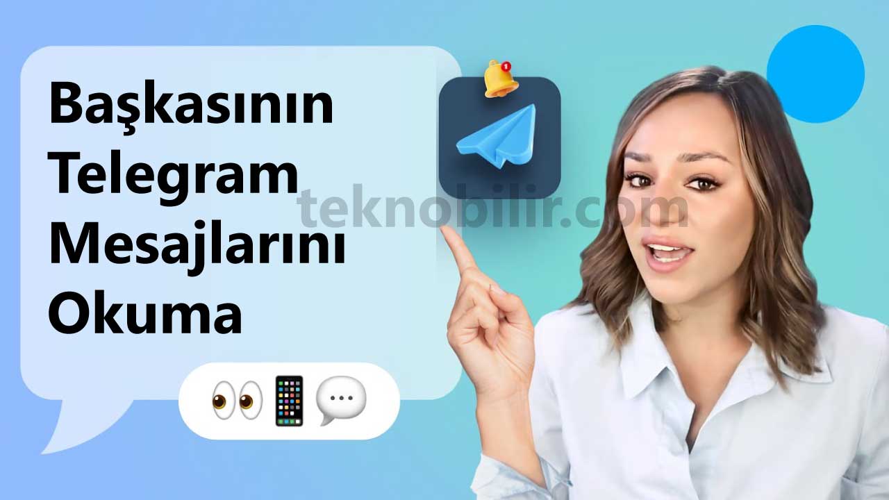 Başkasının Telegram Mesajlarını Okuma