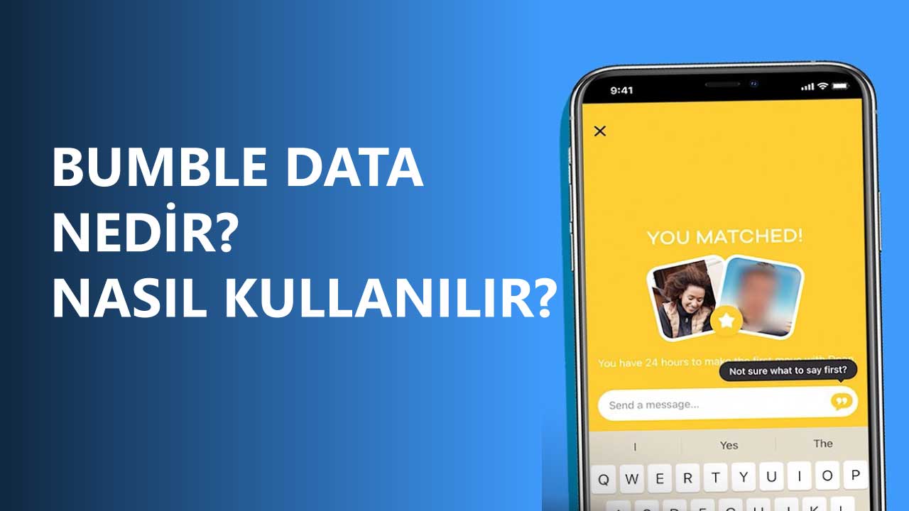 Bumble Date Nedir? Nasıl Kullanılır?