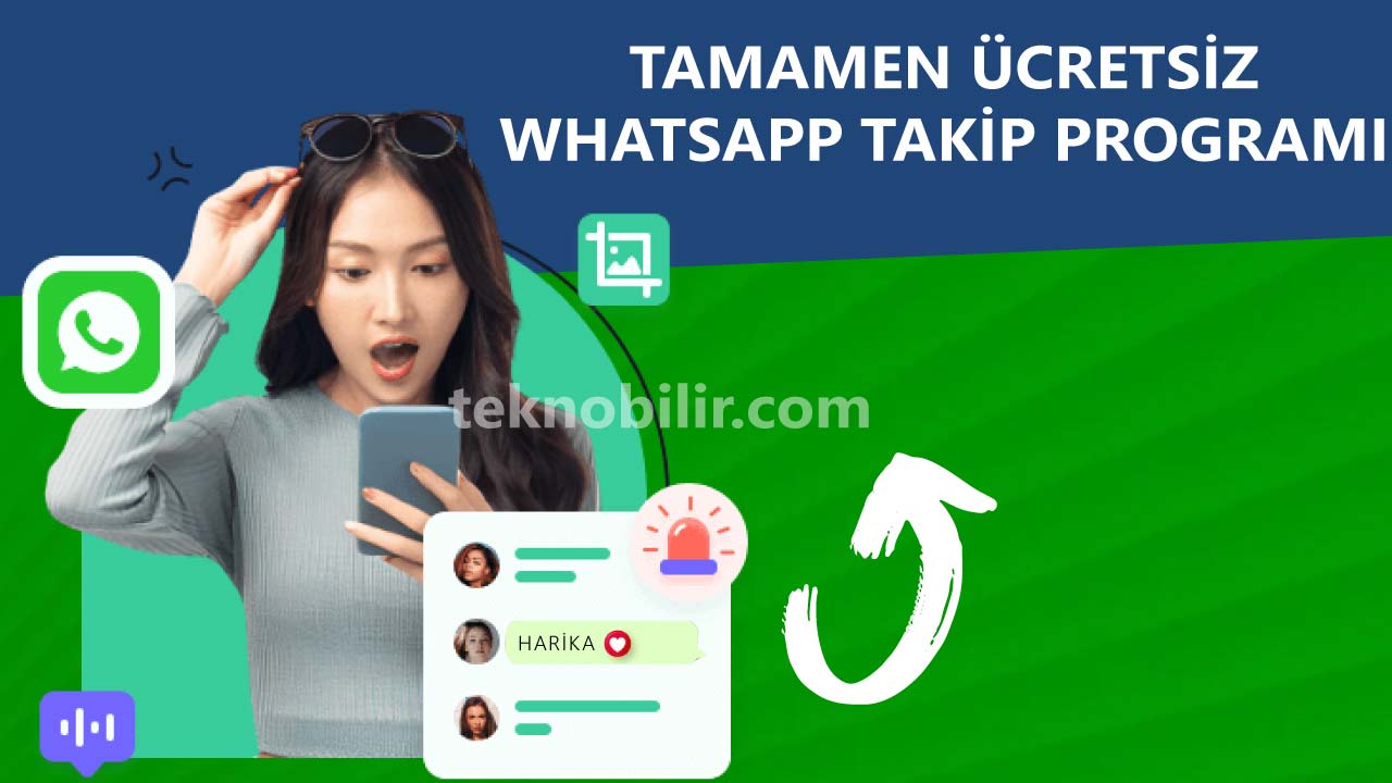 Tamamen Ücretsiz Whatsapp Takip Programı